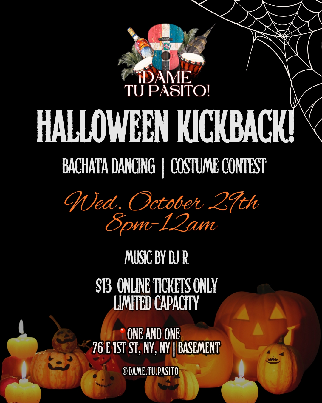 ¡Dame Tu Pasito! Halloween Kickback! 